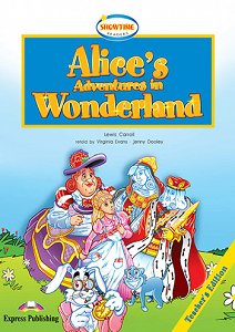 Alice's Adventure In Wonderland - Teacher's Book (+ Cross-Platform Application)