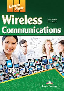 Career Paths: Wireless Communications - Student's Book (with Digibooks App)