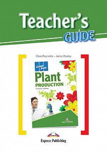 Career Paths: Plant Production - Teacher's Guide