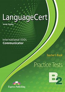 LanguageCert Communicator Practice Tests Level B2 - Teacher's Book (with DigiBooks App)