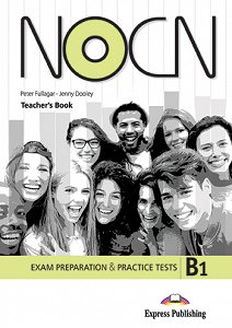 NOCN Exam Preparation & Practice Tests B1 - Teacher's Book (with Digibooks App)