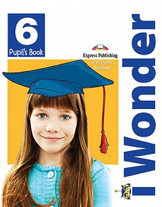i Wonder 6 - Pupil's Book