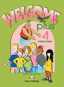 Welcome Plus 4 - Pupil's Book