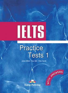 IELTS Practice Tests 1  - Teacher's Book with Answers