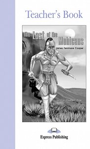 The Last of the Mohicans - Teacher's Book