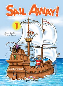 Sail Away! 1  - Teacher's Book