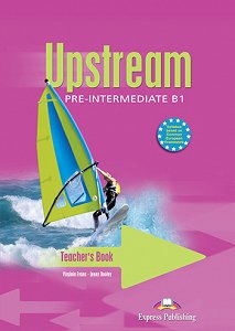 Upstream Pre-Intermediate B1 (1st Edition) - Teacher's Book (interleaved)
