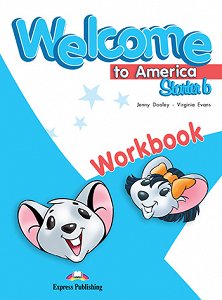 Welcome to America Starter b - Workbook