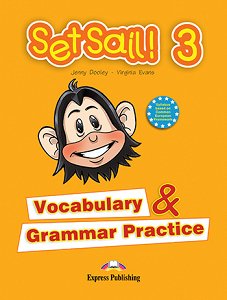 Set Sail 3 - Vocabulary & Grammar Practice
