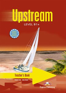 Upstream Level B1+ (1st Edition) - Teacher's Book (interleaved)