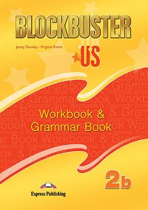 Blockbuster US 2b - Workbook & Grammar Book
