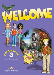 Welcome 3 - Pupil's Book (+ The Welcome Weekly)