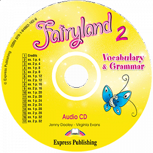 Fairyland 2 - Vocabulary & Grammar Audio CD
