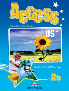 Access US 2b - Student Book & Workbook