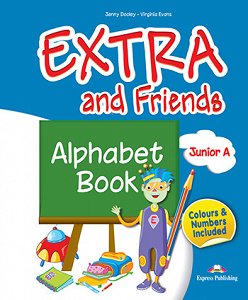 Extra and Friends Junior A - Alphabet Book