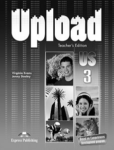 Upload US 3 - Teacher's Edition