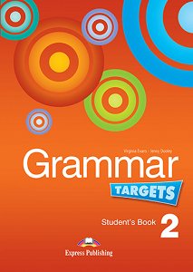 Grammar Targets 2 - Student's Book