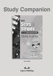 New Stars & Stripes for the Michigan ECPE for the Revised 2021 Exam - Skills Builder Study Companion