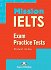 Mission IELTS - Exam Practice Tests (With Digibooks App)