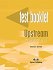 Upstream Beginner A1+ (1st Edition) - Test Booklet with Key